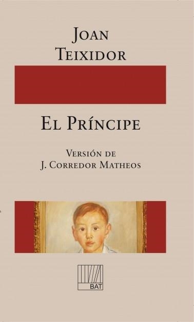 PRINCIPE, EL | 9788499161471 | TEIXIDOR, JOAN | Llibreria Drac - Llibreria d'Olot | Comprar llibres en català i castellà online