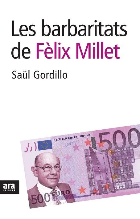 BARBARITATS DE FELIX MILLET, LES | 9788492552917 | GORDILLO, SAUL | Llibreria Drac - Llibreria d'Olot | Comprar llibres en català i castellà online