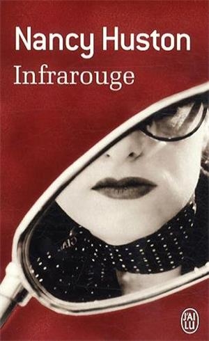 INFRAROUGE | 9782290074688 | HUSTON, NANCE | Llibreria Drac - Llibreria d'Olot | Comprar llibres en català i castellà online