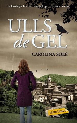 ULLS DE GEL | 9788499308012 | SOLÉ, CAROLINA | Llibreria Drac - Llibreria d'Olot | Comprar llibres en català i castellà online