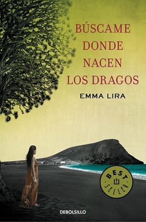 BÚSCAME DONDE NACEN LOS DRAGOS | 9788490327210 | LIRA, EMMA | Llibreria Drac - Llibreria d'Olot | Comprar llibres en català i castellà online