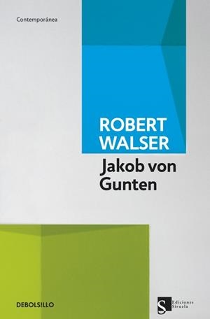 JAKOB VON GUNTEN | 9788490323069 | WALSER, ROBERT | Llibreria Drac - Librería de Olot | Comprar libros en catalán y castellano online