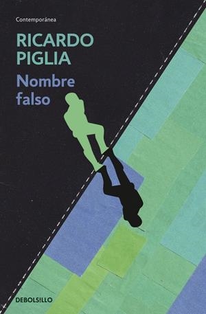 NOMBRE FALSO | 9788490326770 | PIGLIA, RICARDO | Llibreria Drac - Llibreria d'Olot | Comprar llibres en català i castellà online