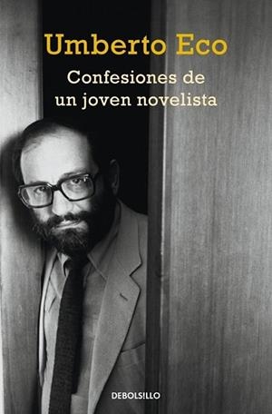 CONFESIONES DE UN JOVEN NOVELISTA | 9788490326800 | ECO, UMBERTO | Llibreria Drac - Llibreria d'Olot | Comprar llibres en català i castellà online