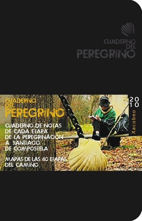 CUADERNO DEL PEREGRINO XACOBEO 2010 | 9788497769778 | POMBO RODRÍGUEZ, ANTÓN | Llibreria Drac - Llibreria d'Olot | Comprar llibres en català i castellà online