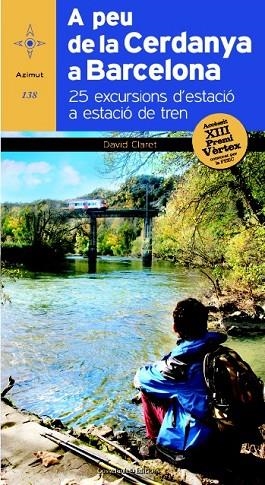 A PEU DE LA CERDANYA A BARCELONA | 9788490341940 | CLARET, DAVID | Llibreria Drac - Llibreria d'Olot | Comprar llibres en català i castellà online