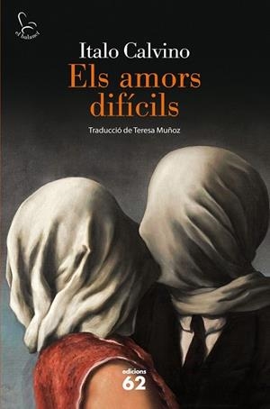 AMORS DIFÍCILS, ELS  | 9788429772357 | CALVINO, ITALO | Llibreria Drac - Llibreria d'Olot | Comprar llibres en català i castellà online