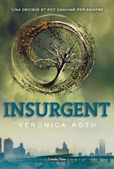 INSURGENT (DIVERGENT 2) | 9788415745648 | ROTH, VERONICA | Llibreria Drac - Librería de Olot | Comprar libros en catalán y castellano online