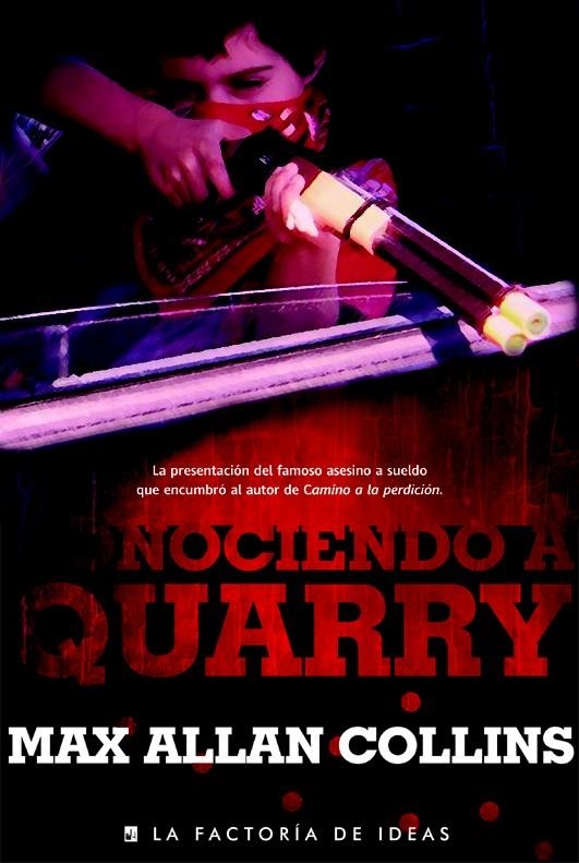 CONOCIENDO A QUARRY | 9788490183298 | ALLAN COLLIN, MAX | Llibreria Drac - Llibreria d'Olot | Comprar llibres en català i castellà online