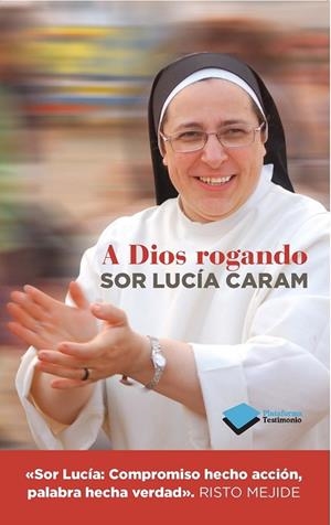 A DIOS ROGANDO | 9788415880820 | CARAM, LUCÍA | Llibreria Drac - Llibreria d'Olot | Comprar llibres en català i castellà online