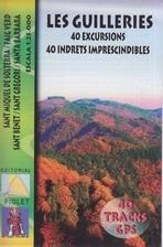 GUILLERIES, LES. 40 EXCURSIONS. 40 INDRETS IMPRESCINDIBLES 1:25000 | 9788494195518 | AA.VV. | Llibreria Drac - Llibreria d'Olot | Comprar llibres en català i castellà online