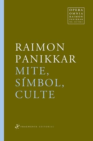 MITE SIMBOL CULTE | 9788492416271 | PANIKKAR, RAIMON | Llibreria Drac - Librería de Olot | Comprar libros en catalán y castellano online