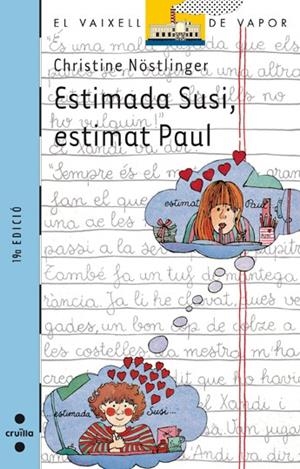 ESTIMADA SUSI, ESTIMAT PAUL ( VAIXELL DE VAPOR BLAVA ) | 9788476291412 | NOSTLINGER, CHRISTINE | Llibreria Drac - Llibreria d'Olot | Comprar llibres en català i castellà online