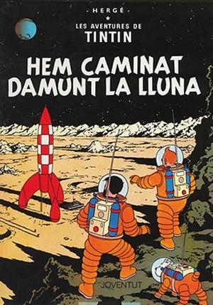 HEM CAMINAT DAMUNT LA LLUNA ( LES AVENTURES DE TINTIN 17 ) | 9788426100146 | HERGE | Llibreria Drac - Llibreria d'Olot | Comprar llibres en català i castellà online