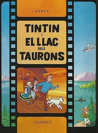 TINTIN I EL LLAC DELS TAURONS ( LES AVENTURES DE TINTIN 25 ) | 9788426156600 | HERGE | Llibreria Drac - Llibreria d'Olot | Comprar llibres en català i castellà online