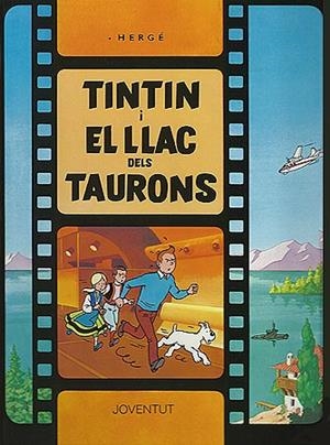 TINTIN I EL LLAC DELS TAURONS ( LES AVENTURES DE TINTIN 25 ) | 9788426156600 | HERGE | Llibreria Drac - Llibreria d'Olot | Comprar llibres en català i castellà online