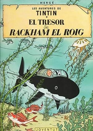 TRESOR DE RACKHAM EL ROIG, EL ( LES AVENTURES DE TINTIN 12 ) | 9788426111760 | HERGE  | Llibreria Drac - Llibreria d'Olot | Comprar llibres en català i castellà online