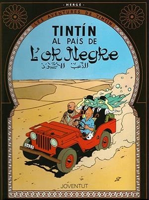 TINTIN AL PAIS DE L'OR NEGRE ( LES AVENTURES DE TINTIN 15 ) | 9788426111845 | HERGE | Llibreria Drac - Llibreria d'Olot | Comprar llibres en català i castellà online