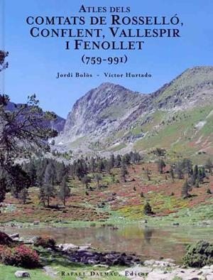 ATLES DELS COMPTATS DE ROSSELLO CONFLENT VALLESPIR I FENOLLE | 9788423207343 | BOLOS, JORDI  HURTADO, VICTOR | Llibreria Drac - Llibreria d'Olot | Comprar llibres en català i castellà online