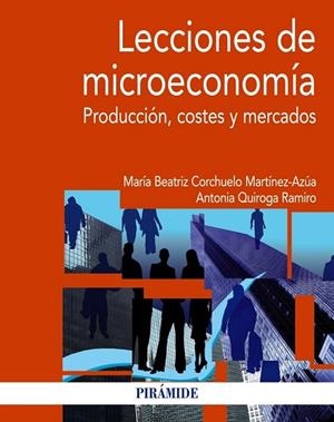 LECCIONES DE MICROECONOMÍA | 9788436830958 | CORCHUELO, MARIA BEATRIZ; QUIROGA, ANTONIA | Llibreria Drac - Librería de Olot | Comprar libros en catalán y castellano online