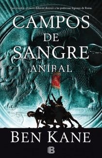 CAMPOS DE SANGRE. ANÍBAL VOL.2 | 9788466654296 | KANE, BEN | Llibreria Drac - Llibreria d'Olot | Comprar llibres en català i castellà online