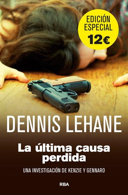 ÚLTIMA CAUSA PERDIDA, LA | 9788490561409 | LEHANE, DENNIS | Llibreria Drac - Llibreria d'Olot | Comprar llibres en català i castellà online