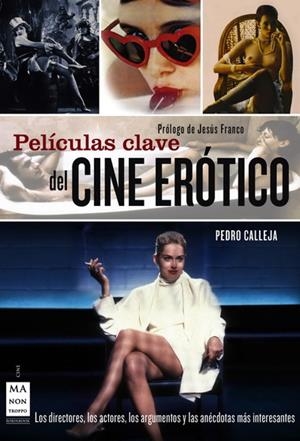 PELICULAS CLAVE DEL CINE EROTICO | 9788496924680 | CALLEJA, PEDRO | Llibreria Drac - Llibreria d'Olot | Comprar llibres en català i castellà online