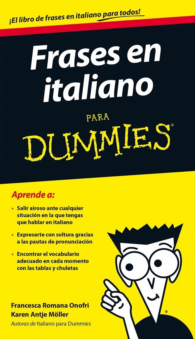 FRASES EN ITALIANO PARA DUMMIES | 9788432902017 | ROMANA, FRANCESCA; ANTJE, KAREN | Llibreria Drac - Llibreria d'Olot | Comprar llibres en català i castellà online