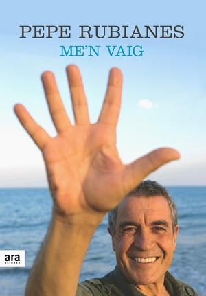 ME'N VAIG. EDICIO ESPECIAL HOMENATGE | 9788492552887 | RUBIANES, PEPE | Llibreria Drac - Llibreria d'Olot | Comprar llibres en català i castellà online