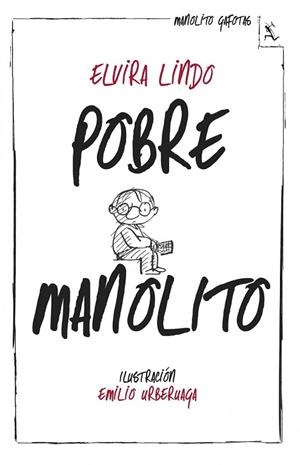 POBRE MANOLITO | 9788432214981 | LINDO, ELVIRA | Llibreria Drac - Librería de Olot | Comprar libros en catalán y castellano online