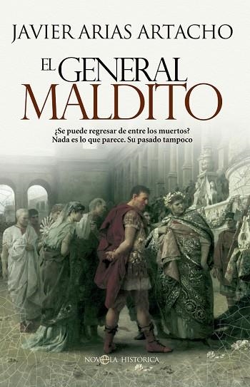 GENERAL MALDITO, EL | 9788490600177 | ARIAS, JOSÉ JAVIER | Llibreria Drac - Llibreria d'Olot | Comprar llibres en català i castellà online