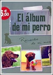 ALBUM DE MI PERRO, EL | 9783625004141 | AAVV | Llibreria Drac - Llibreria d'Olot | Comprar llibres en català i castellà online