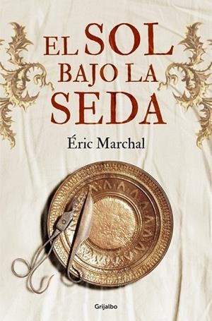 SOL BAJO LA SEDA, EL | 9788425349744 | MARCHAL, ERIC | Llibreria Drac - Llibreria d'Olot | Comprar llibres en català i castellà online