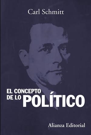 CONCEPTO DE LO POLÍTICO, EL | 9788420683836 | SCHMITT, CARL | Llibreria Drac - Librería de Olot | Comprar libros en catalán y castellano online