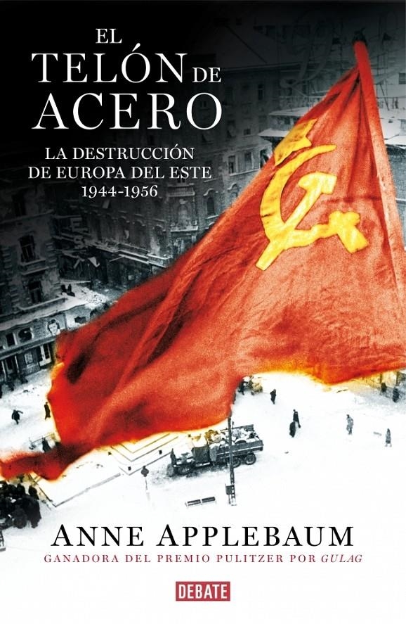 TELÓN DE ACERO, EL | 9788499923666 | APPLEBAUM, ANNE | Llibreria Drac - Llibreria d'Olot | Comprar llibres en català i castellà online