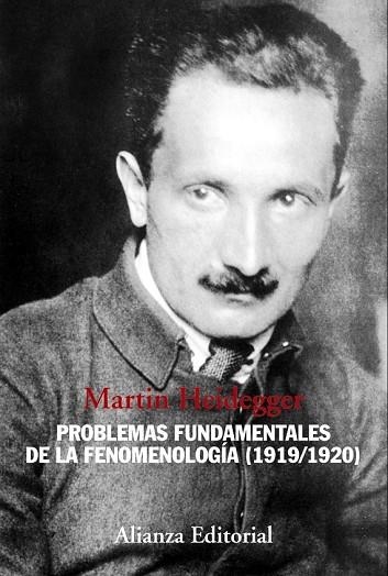 PROBLEMAS FUNDAMENTALES DE LA FENOMENOLOGÍA (1919/1920) | 9788420683713 | HEIDEGGER, MARTIN | Llibreria Drac - Llibreria d'Olot | Comprar llibres en català i castellà online