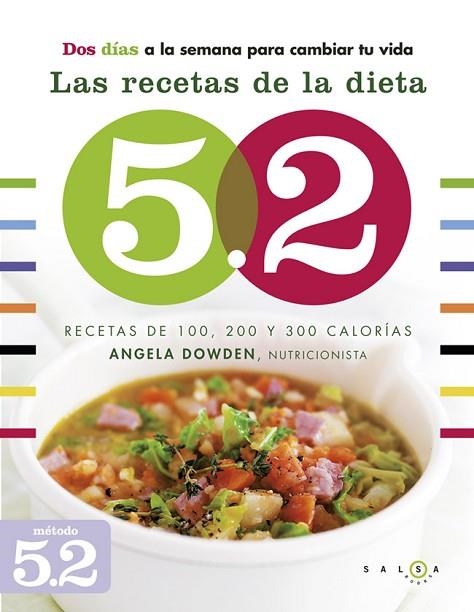 RECETAS DE LA DIETA 5.2, LAS | 9788415193326 | DOWDEN, ANGELA | Llibreria Drac - Llibreria d'Olot | Comprar llibres en català i castellà online