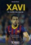 XAVI EL DUEÑO DEL BALON | 9788415726241 | BRUÑA, MANUEL | Llibreria Drac - Llibreria d'Olot | Comprar llibres en català i castellà online