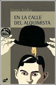 EN LA CALLE DEL ALQUIMISTA | 9788415357445 | KAFKA, FRANZ | Llibreria Drac - Llibreria d'Olot | Comprar llibres en català i castellà online