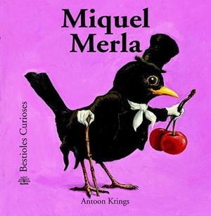 MIQUEL MERLA (BESTIOLES CURIOSES) | 9788498017625 | KRINGS, ANTOON | Llibreria Drac - Llibreria d'Olot | Comprar llibres en català i castellà online