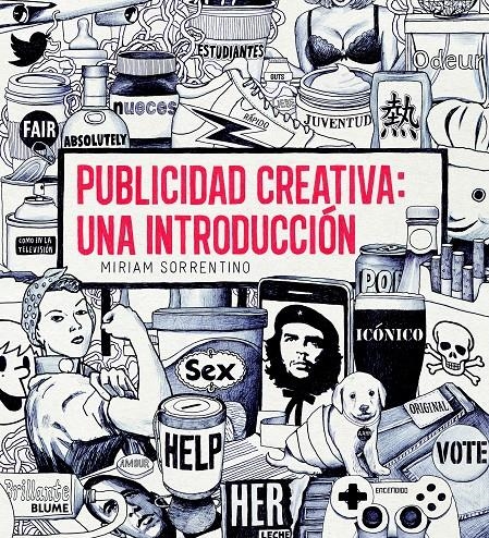 PUBLICIDAD CREATIVA: UNA INTRODUCCIÓN | 9788498017113 | SORRENTINO, MIRIAM | Llibreria Drac - Llibreria d'Olot | Comprar llibres en català i castellà online