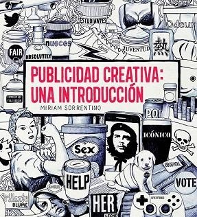 PUBLICIDAD CREATIVA: UNA INTRODUCCIÓN | 9788498017113 | SORRENTINO, MIRIAM | Llibreria Drac - Llibreria d'Olot | Comprar llibres en català i castellà online