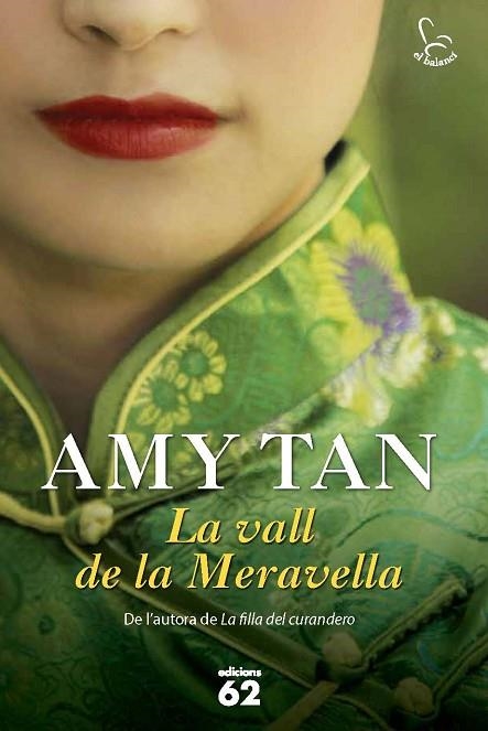 VALL DE LA MERAVELLA, LA | 9788429770063 | TAN, AMY | Llibreria Drac - Llibreria d'Olot | Comprar llibres en català i castellà online