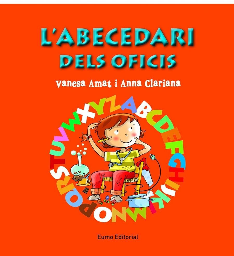 ABECEDARI DELS OFICIS, L' | 9788497665049 | CLARIANA, ANNA ; AMAT, VANESA | Llibreria Drac - Llibreria d'Olot | Comprar llibres en català i castellà online