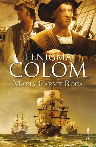 ENIGMA COLOM, L' | 9788466418164 | ROCA, MARIA CARME | Llibreria Drac - Llibreria d'Olot | Comprar llibres en català i castellà online