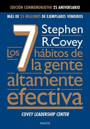 7 HÁBITOS DE LA GENTE ALTAMENTE EFECTIVA, LOS | 9788449329982 | COVEY, STEPHEN R. | Llibreria Drac - Librería de Olot | Comprar libros en catalán y castellano online