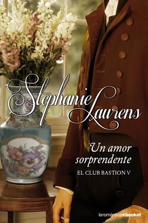 AMOR SORPRENDENTE, UN (CLUB BASTION V) | 9788408123859 | LAURENS, STEPHANIE | Llibreria Drac - Librería de Olot | Comprar libros en catalán y castellano online