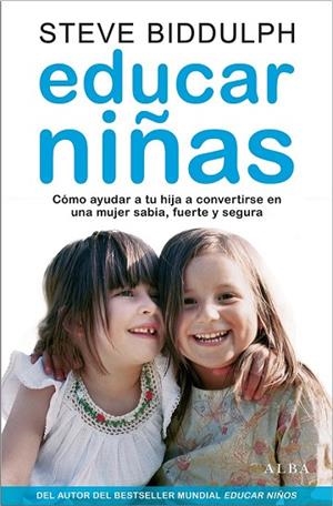 EDUCAR NIÑAS | 9788484289661 | BIDDULPH, STEVE | Llibreria Drac - Llibreria d'Olot | Comprar llibres en català i castellà online