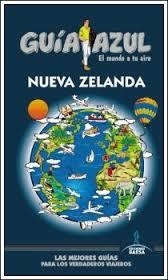 NUEVA ZELANDA 2014 (GUIA AZUL) | 9788415847571 | MARTÍNEZ, MOSÉS ; MARTÍNEZ, OMAR ; GARCÍA, JESÚS | Llibreria Drac - Llibreria d'Olot | Comprar llibres en català i castellà online