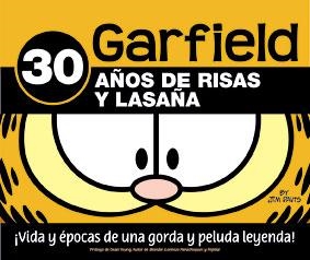 GARFIELD 30 AÑOS DE RISAS Y LASAÑA | 9788492534135 | AA.VV | Llibreria Drac - Llibreria d'Olot | Comprar llibres en català i castellà online